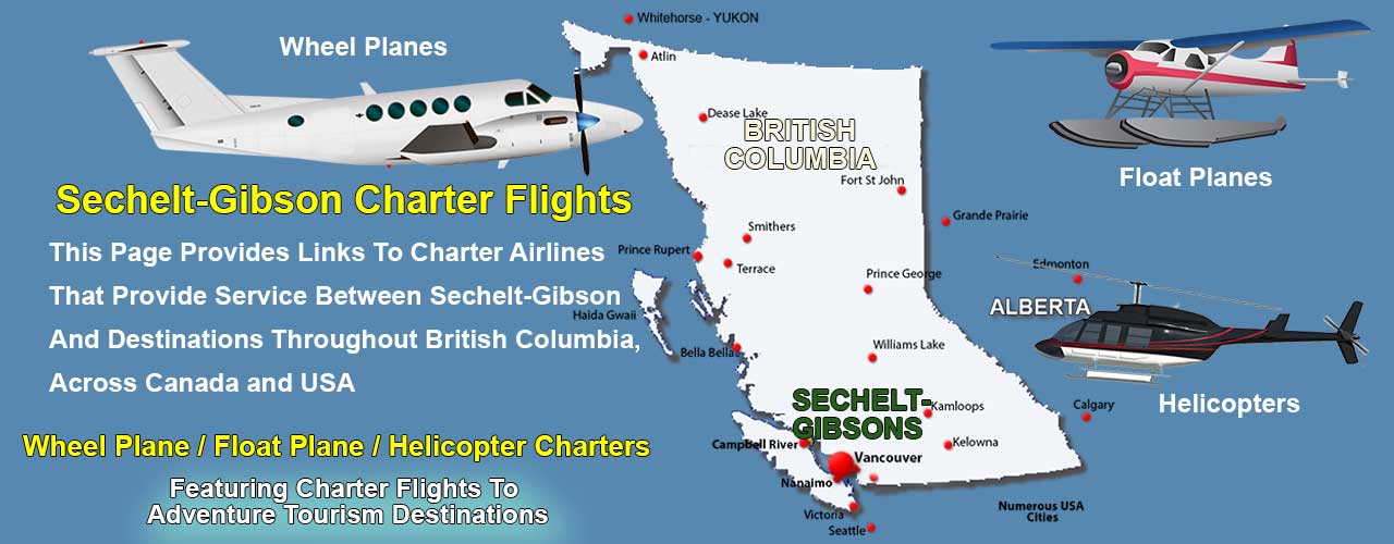 Sechelt - Gibsons BC Air Charter Directory